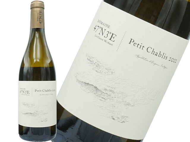 Domaine 47N3E　ドメーヌ・キャホンセット・エヌ・トワ・ウ / Petit Chablis　 プティ･シャブリ