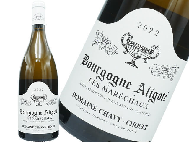 ドメーヌ シャヴィ=シュエ / Bourgogne Aligote Les Marechaux 2022 / ブルゴーニュ アリゴテ レ マレショー 2022