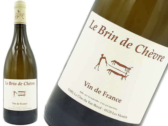Le Clos du Tue-Boeuf /  ル・クロ・デュ・チュ＝ブッフ　Le Brin de Chevre