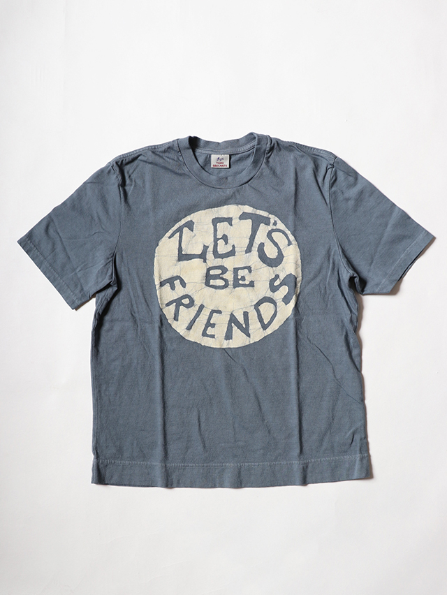 Let's be friends Batik 半袖T