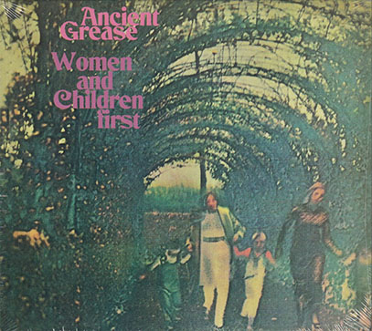 ANCIENT GREASE/Woman And Children First (1970/only) (アンシエント・グレース/UK)
