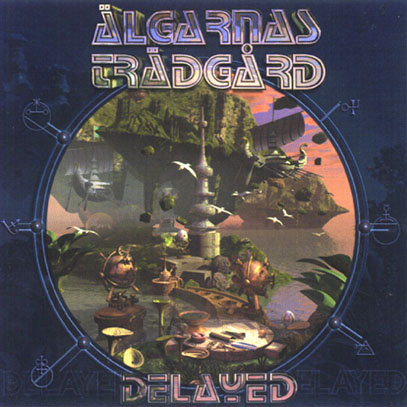 ALGARNAS TRADGARD/Delayed (1973-74/Unreleased 2nd) (アルガナス・トラッガルド/Sweden)