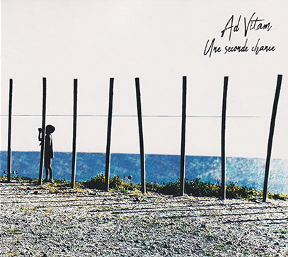 AD VITAM/Une Seconde Chance (2023/3rd) (アド・ヴィタム/France)
