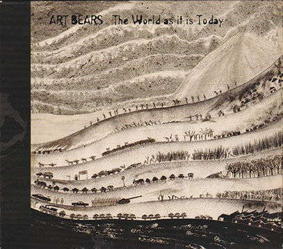 ART BEARS/The World As It Is Today(Used CD) (1981/3rd) (アート・ベアーズ/UK)