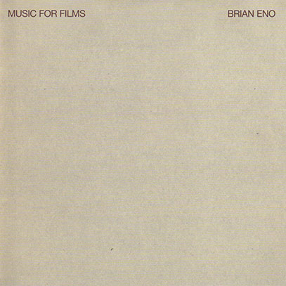 BRIAN ENO/Music For Films (1976/5th) (ブライアン・イーノ/UK)