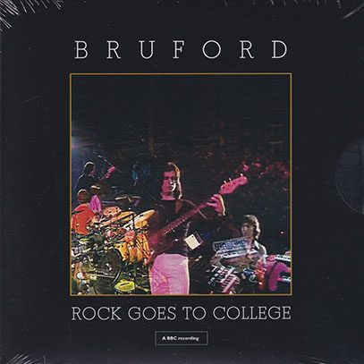 BRUFORD/Rock Goes To Collage(CD+DVD) (1979/Live) (ブルーフォード/UK)
