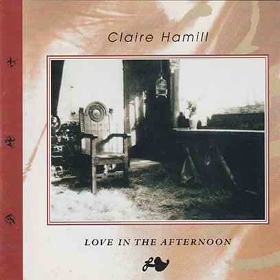 CLAIRE HAMILL/Love In The Afternoon(Used CD) (1988/7th) (クレア・ハミル/UK)