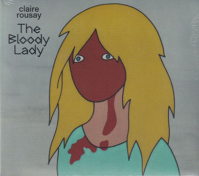 CLAIRE ROUSAY/The Bloody Lady (2024) (クレア・ラウジー/USA)