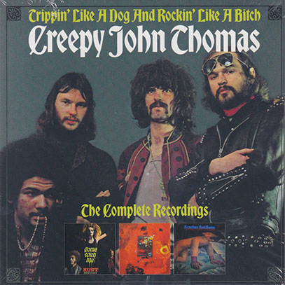 CREEPY JOHN THOMAS/Trippin' Like A Dog And Rockin' Like A Bitch(3CD) (1969-70/Comp.) (クリーピィ・ジョン・トーマス/Australia,UK)