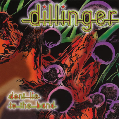DILLINGER/Dont Lie To The Band (1976/2nd) (ディリンジャー/Canada)