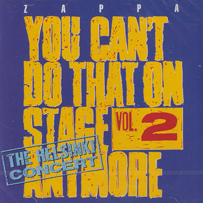 FRANK ZAPPA/You Can't Do That On Stage Anymore Vol.2(2CD) (1974
