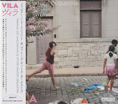 FABIANO DO NASCIMENTO & VITTOR SANTOS ORQUESTRA/Vila(ヴィラ) (2026) (F.D.ナシメント＆V.S.オルケストラ/Brazil)