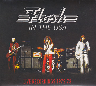 FLASH/In The USA Live Recordings 1972-73(3CD) (1972-73/Live) (フラッシュ/UK)