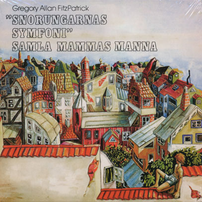 G.A.FITZPATRICK & SAMLA MAMAS MANNA/Snorungarnas Symfoni (1976/only) (G.A.フィッツパトリック＆サムラ・ママス・マンナ/Sweden)