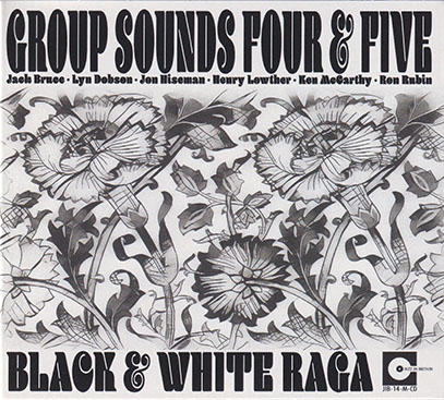 GROUP SOUNDS FOUR & FIVE/Black & White Raga (1965+66/Live) (グループ・サウンズ・フォー＆ファイヴ/UK)