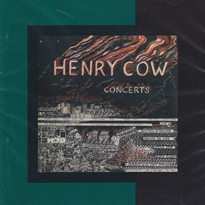 HENRY COW/Concerts(2CD) (1976/Live) (ヘンリー・カウ/UK)