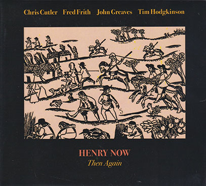 HENRY NOW/Then Again (2022/Live) (ヘンリー・ナウ/UK)