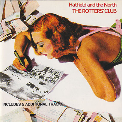 HATFIELD AND THE NORTH/The Rotters' Club(Used CD) (1975/2nd) (ハットフィールド＆ザ・ノース/UK)