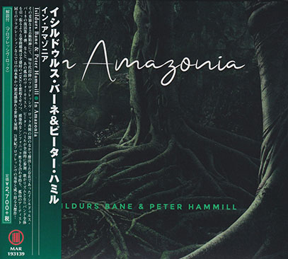 ISILDURS BANE & PETER HAMMILL/In Amazonia(イン・アマゾニア) (2019) (イシルドゥルス・バーネ＆ピーター・ハミル/Sweden,UK)