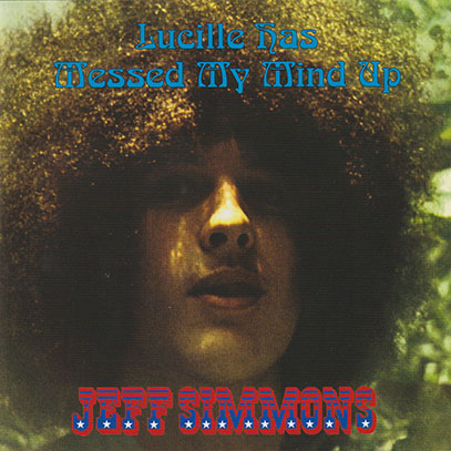 JEFF SIMMONS/Lucille Has Messed My Mind Up(Used CD) (1969/2nd) (ジェフ・シモンズ/USA)