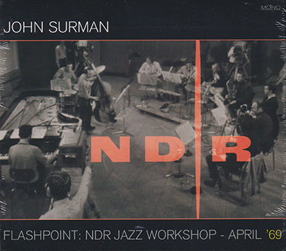 JOHN SURMAN/Flashpoint: NDR Jazz Workshop April '69 (1969/Live) (ジョン・サーマン/UK)