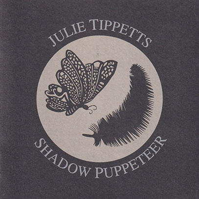 JULIE TIPPETTS/Shadow Puppeteer(Used CD) (1999/3rd) (ジュリー・ティペッツ/UK)