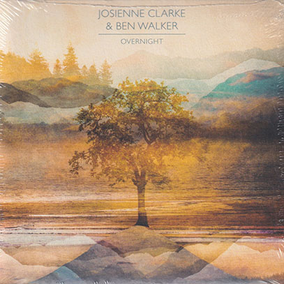 JOSIENNE CLARK & BEN WALKER/Overnight (2016/5th) (ジョシエンヌ・クラーク＆ベン・ウォーカー/UK)