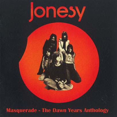 JONESY/Masquerade : The Dawn Years Anthology (1972-73/Comp.) (ジョンジー/UK)