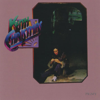 KEITH CHRISTMAS/Pigmy (1971/3rd) (キース・クリスマス/UK)