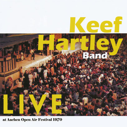 KEEF HARTLEY BAND/Live At Aachen Open Air Festival 1970 (1970/Live) (キーフ・ハートリー・バンド/UK)