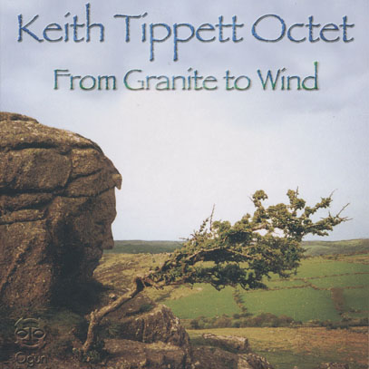 KEITH TIPPETT OCTET/From Granite To Wind (2011) (キース・ティペット・オクテット/UK)