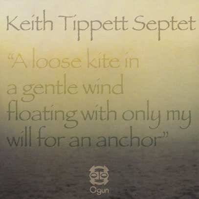 KEITH TIPPETT SEPTET/A Loose Kite In A Gentle Wind (1986/Live) (キース・ティペット・セプテット/UK)