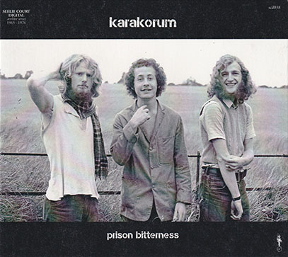 KARAKORUM/Prison Bitterness (1969/Unreleased) (カラコルム/UK)