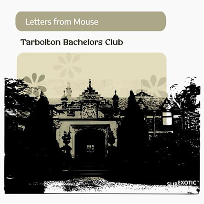 LETTERS FROM MOUSE/Tarbolton Bachelors Club (2022/3rd) (レターズ・フロム・マウス/UK)