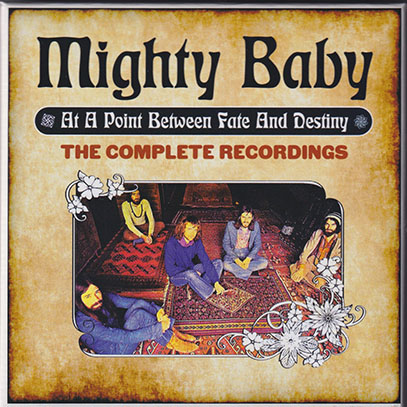 MIGHTY BABY/At A Point Between Fate And Destiny: The Complete Recordings(6CD Box) (1969-71/Comp.) (マイティ・ベイビィ/UK)