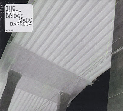 MARC BARRECA/The Empty Bridge (2021) (マーク・バレッカ/USA)