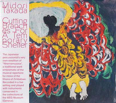 MIDORI TAKADA/Cutting Branches For A Temporary Shelter (2022/3rd) (高田みどり/Japan)
