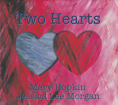 MARY HOPKIN & JESSICA LEE MORGAN/Two Hearts (2023) (メリー・ホプキン＆ジェシカ・リー・モーガン/UK)