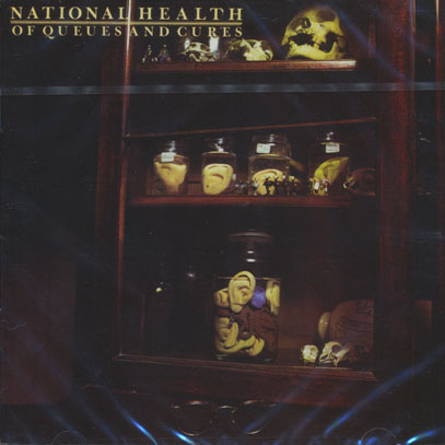 NATIONAL HEALTH/Of Queues And Cures (1978/2nd) (ナショナル・ヘルス/UK)