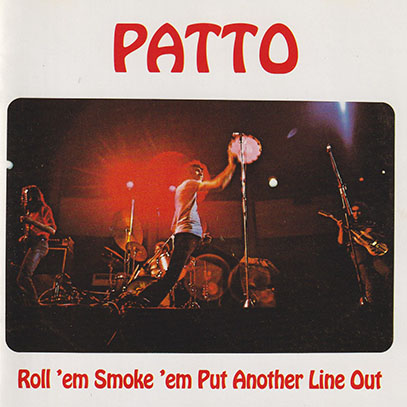 PATTO/Roll 'em Smoke 'em Put Another Line Out(Used CD) (1972/3rd) (パトゥー/UK)