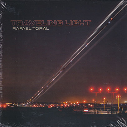 RAFAEL TORAL/Traveling Light (2025) (ラファエル・トラル/Portugal)