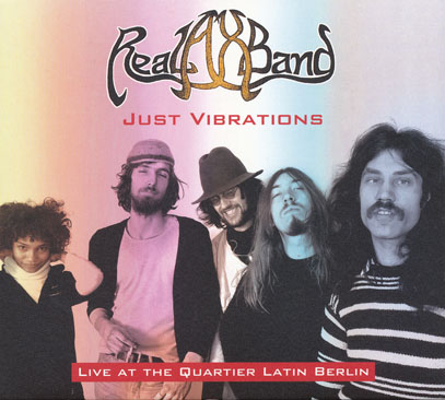 REAL AX BAND/Just Vibrations: Live At The Quartier Latin Berlin (1978/Live) (リアル・アックス・バンド/German)