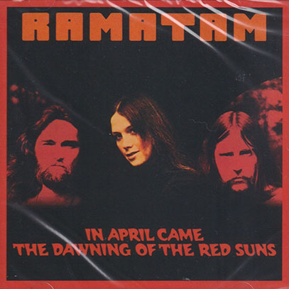 RAMATAM/In April Came The Dawning Og The Red Suns (1973/2nd) (ラマタム/USA)