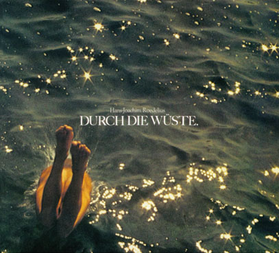 ROEDELIUS/Durch Die Wuste (1978/1st) (ローデリウス/German)