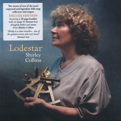 SHIRLEY COLLINS/Lodestar: Deluxe Edition (2016/6th) (シャーリー・コリンズ/UK)