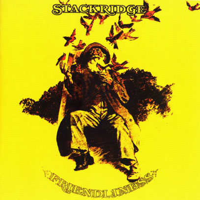 STACKRIDGE/Friendliness (1972/2nd) (スタックリッジ/UK)