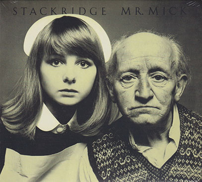 STACKRIDGE/Mr. Mick: 2CD Expanded Edition (1976/5th) (スタックリッジ/UK)