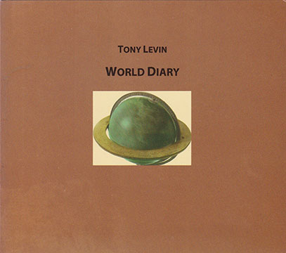 TONY LEVIN/World Diary(ワールド・ダイアリー)(Used CD) (1995/1st) (トニー・レヴィン/USA)