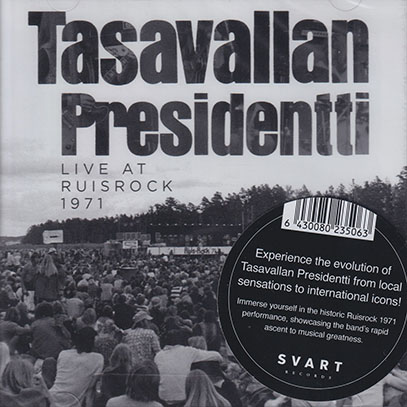 TASAVALLAN PRESIDENTTI/Live At Ruisrock 1971(2CD) (1971/Live) (タサヴァラン・プレジデンティ/Finland)