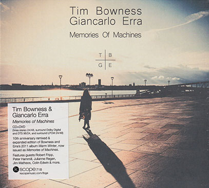 TIM BOWNESS & GIANCARLO ERRA/Memories Of Machines(CD+DVD) (2011/only) (ティム・ボウネス＆ジャンカルロ・エッラ/UK,Italy)
